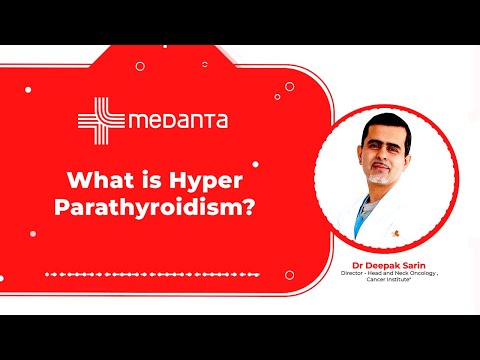  What is Hyper Parathyroidism? 